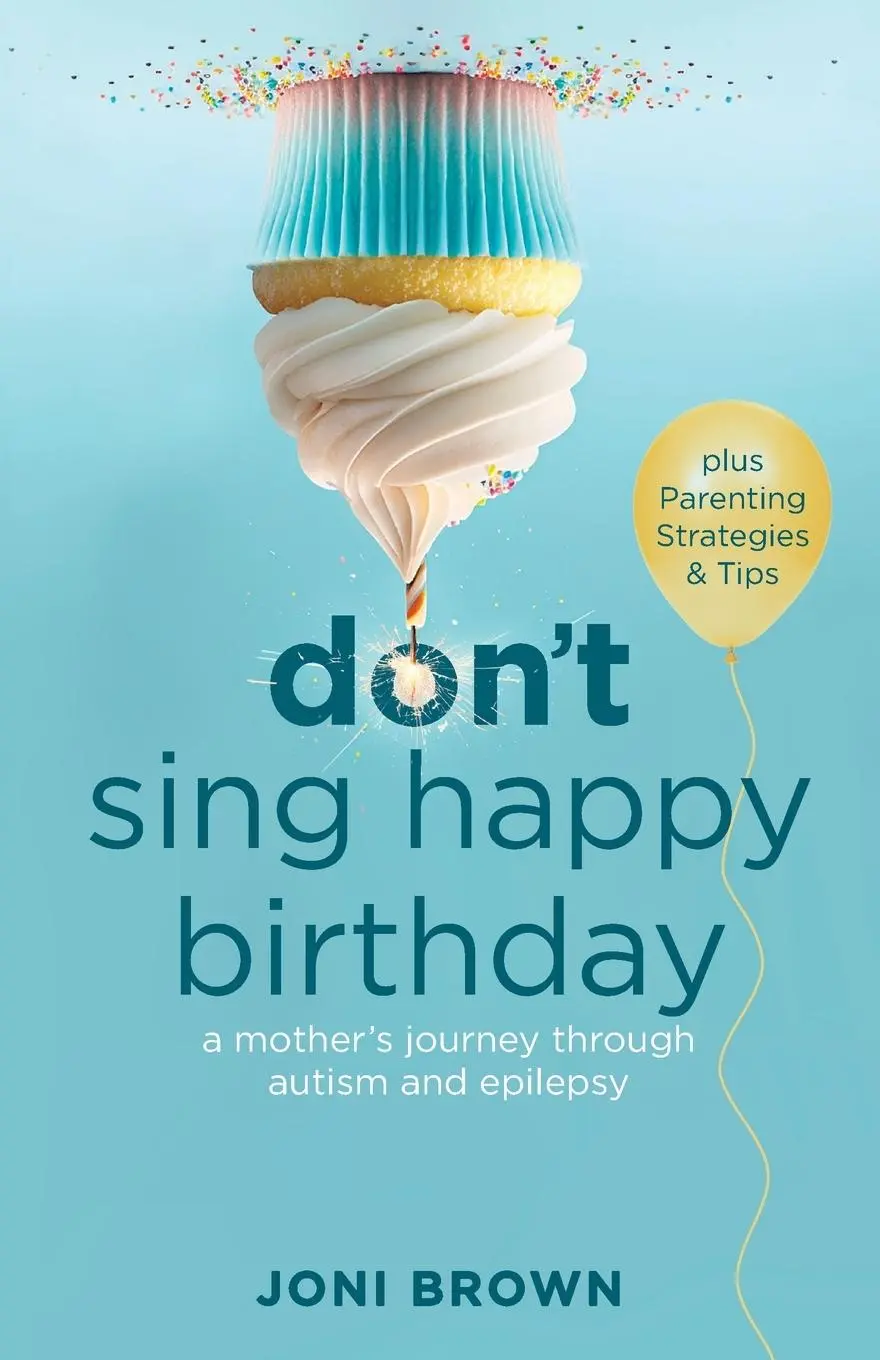 Cover: 9781959099574 | Don't Sing Happy Birthday | Joni Brown | Taschenbuch | Englisch | 2024