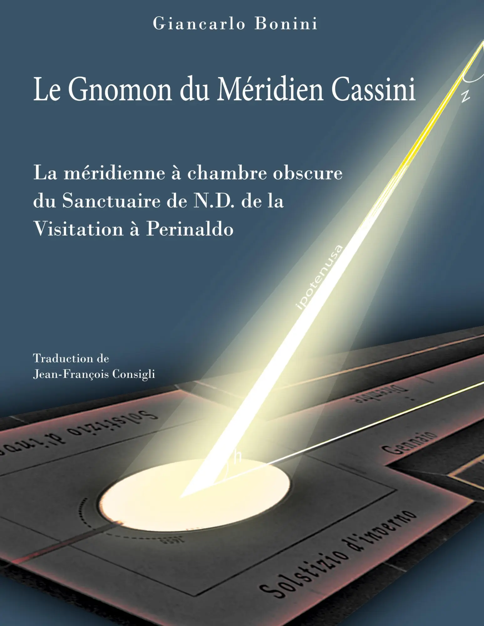 Cover: 9782322229574 | Le Gnomon du Méridien Cassini | Giancarlo Bonini | Taschenbuch | 2021