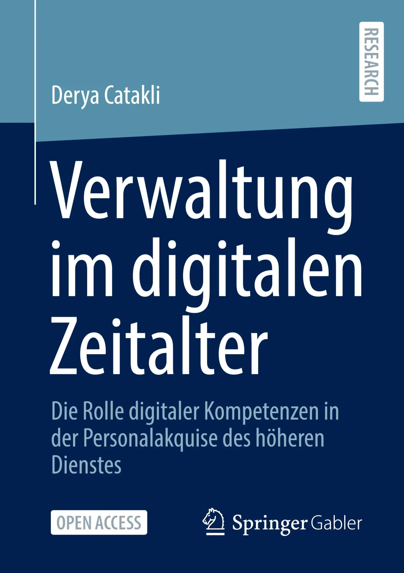 Cover: 9783658389574 | Verwaltung im digitalen Zeitalter | Derya Catakli | Taschenbuch | xvi
