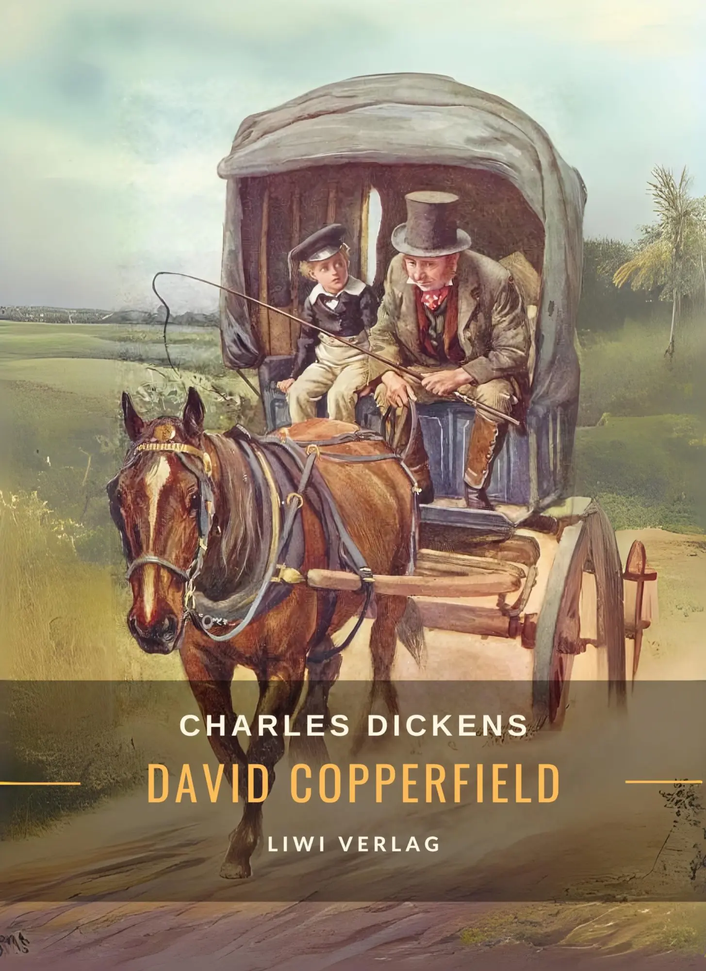 Cover: 9783965429574 | Charles Dickens: David Copperfield. Vollständige Neuausgabe | Dickens