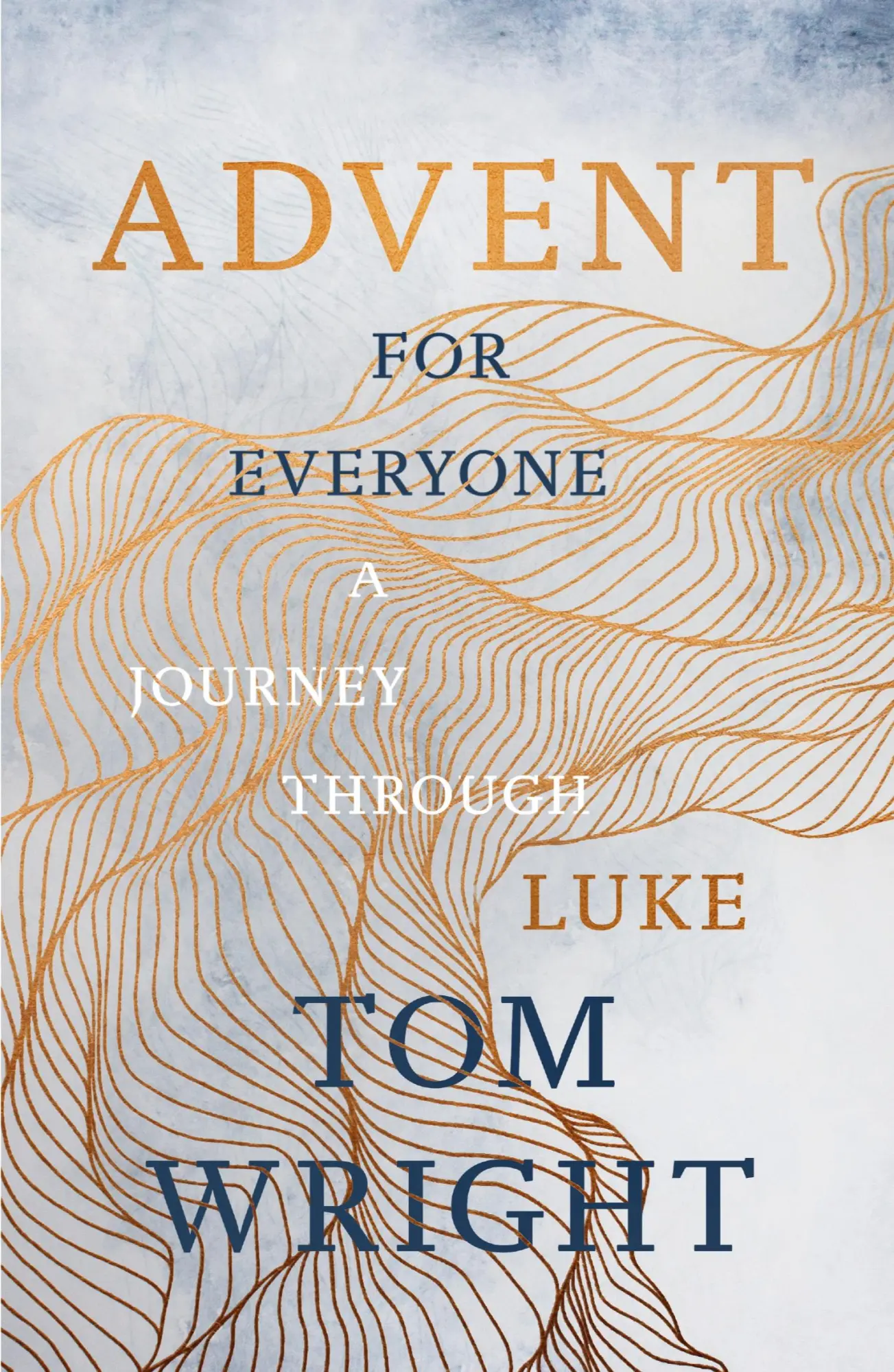 Cover: 9780281079674 | Advent for Everyone (2018) | A Journey through Luke | Tom Wright