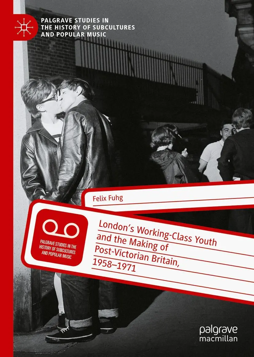 Cover: 9783030689674 | London's Working-Class Youth and the Making of Post-Victorian...