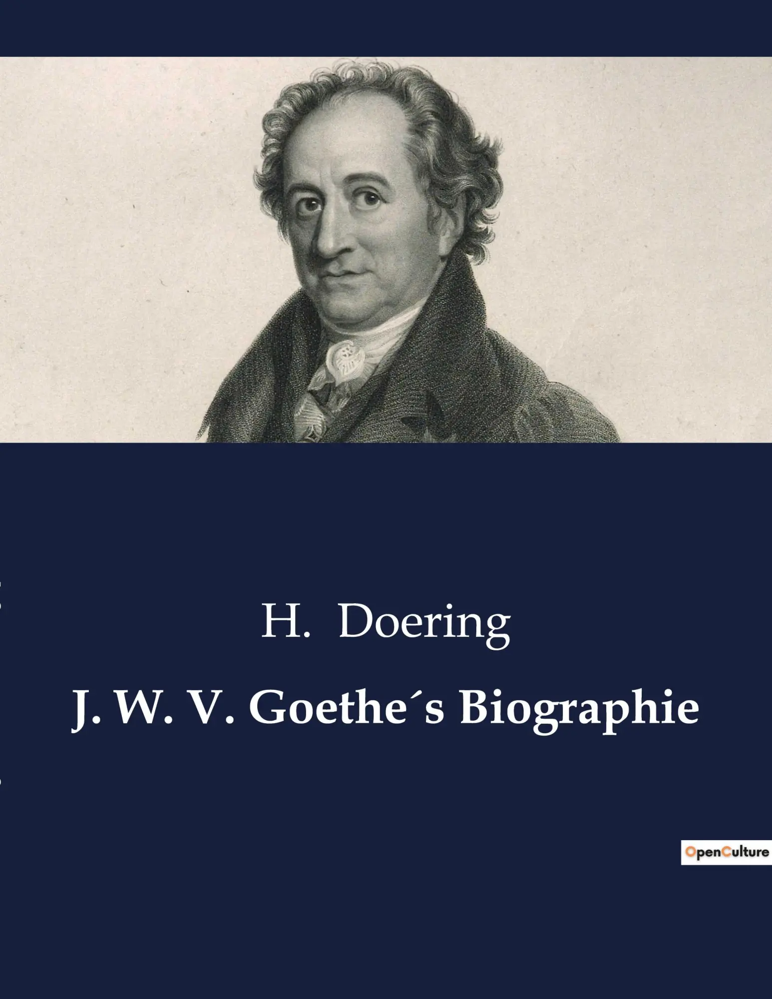 Cover: 9791041909674 | J. W. V. Goethe´s Biographie | H. Doering | Taschenbuch | 84 S. | 2023