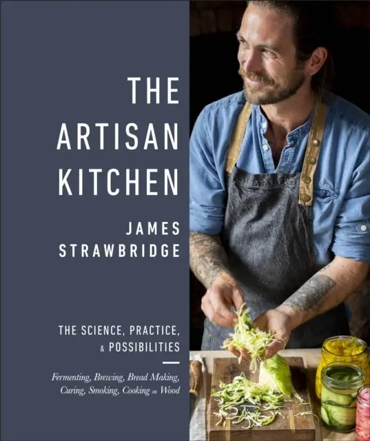 Cover: 9780241399774 | The Artisan Kitchen | The science, practice and possibilities | Buch