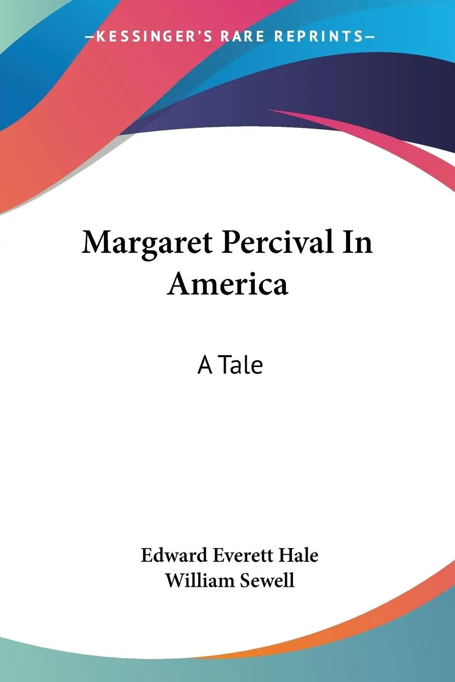 Cover: 9780548399774 | Margaret Percival In America | A Tale | Edward Everett Hale | Buch