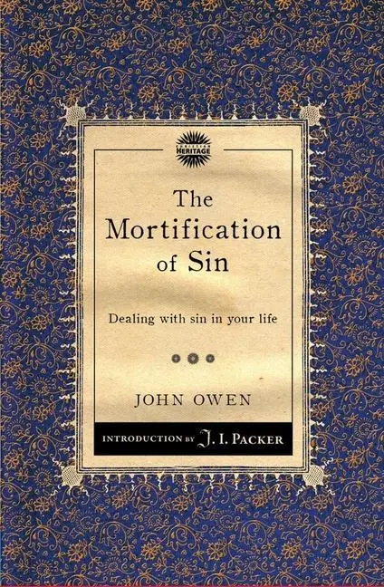 Cover: 9781845509774 | The Mortification of Sin | Dealing with Sin in Your Life | Null | Buch