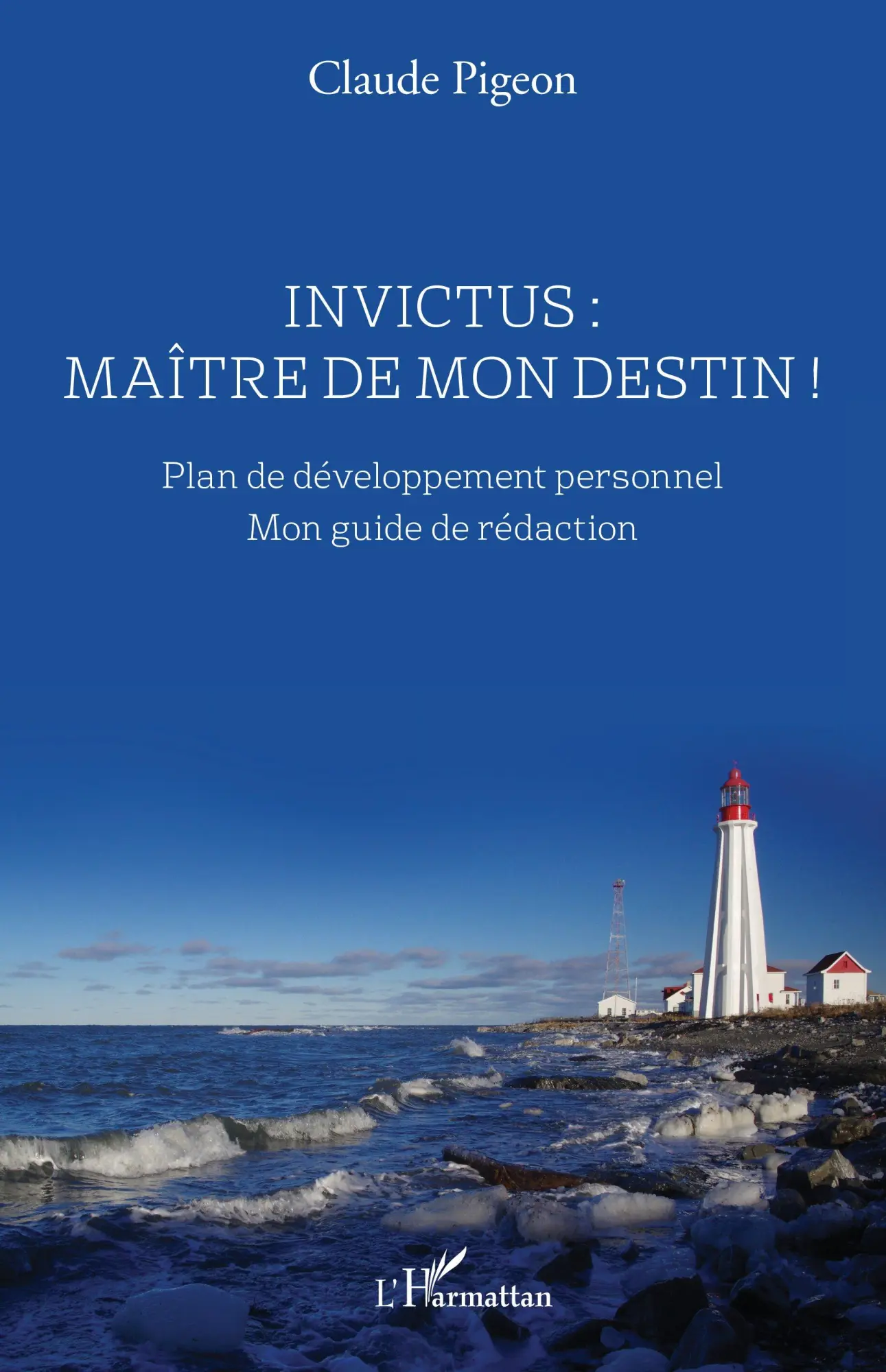 Cover: 9782140289774 | Invictus : maître de mon destin ! | Claude Pigeon | Taschenbuch | 2026