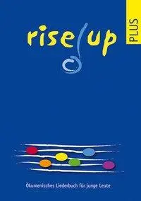 Cover: 9783725209774 | rise up plus - WIRO-Ausgabe | Jugendchorarbeit | Taschenbuch | Deutsch