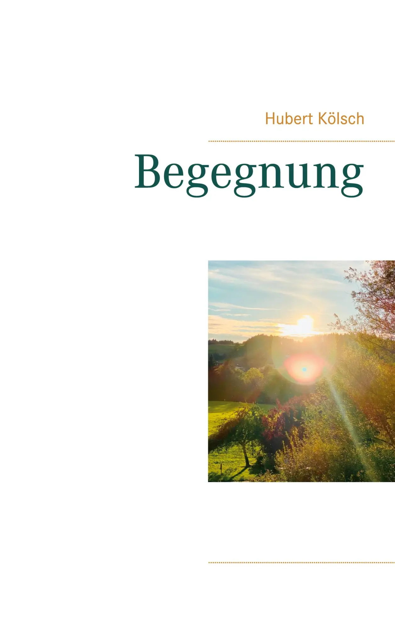 Cover: 9783752629774 | Begegnung | Hubert Kölsch | Taschenbuch | 100 S. | Deutsch | 2020