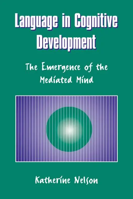 Cover: 9780521629874 | Language in Cognitive Development | The Emergence of the Mediated Mind