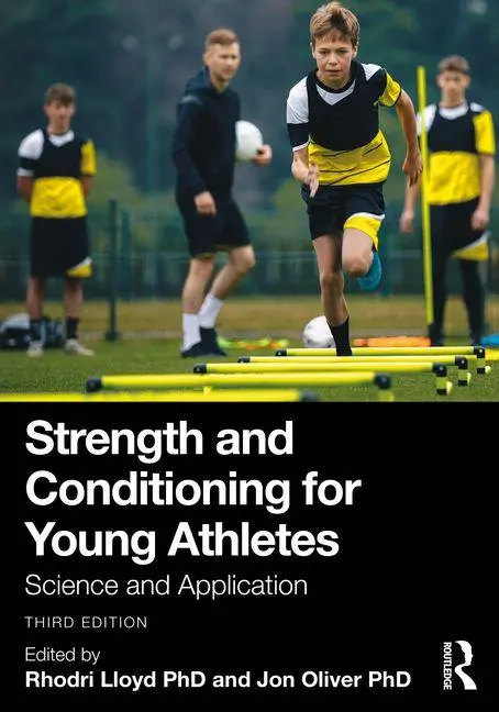 Cover: 9781032779874 | Strength and Conditioning for Young Athletes | Science and Application