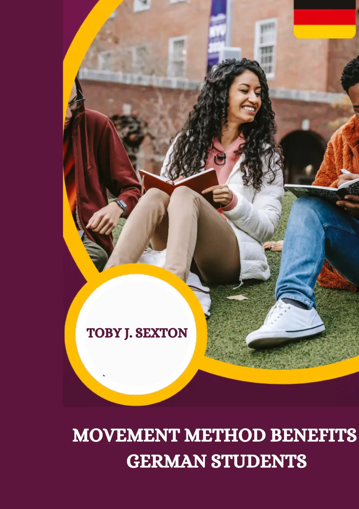 Movement Method Benefits German Students - Toby J Sexton Kartoniert (TB)