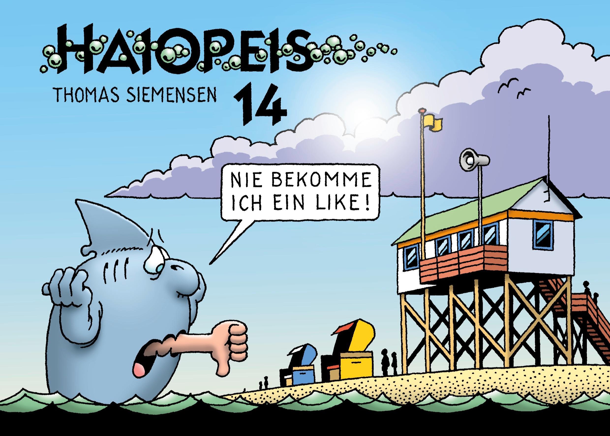 Cover: 9783752619874 | Haiopeis 14 | Nie bekomme ich ein Like! | Thomas Siemensen | Buch