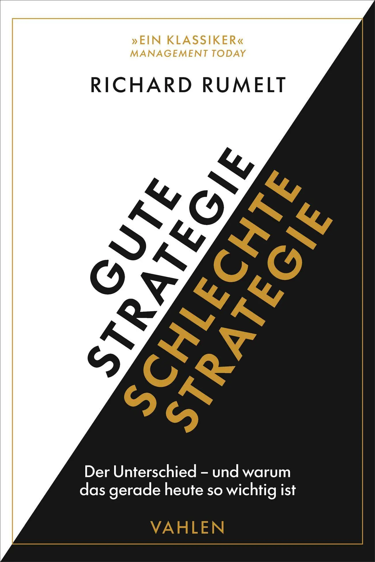 Cover: 9783800679874 | Gute Strategie / Schlechte Strategie | Richard P. Rumelt | Taschenbuch