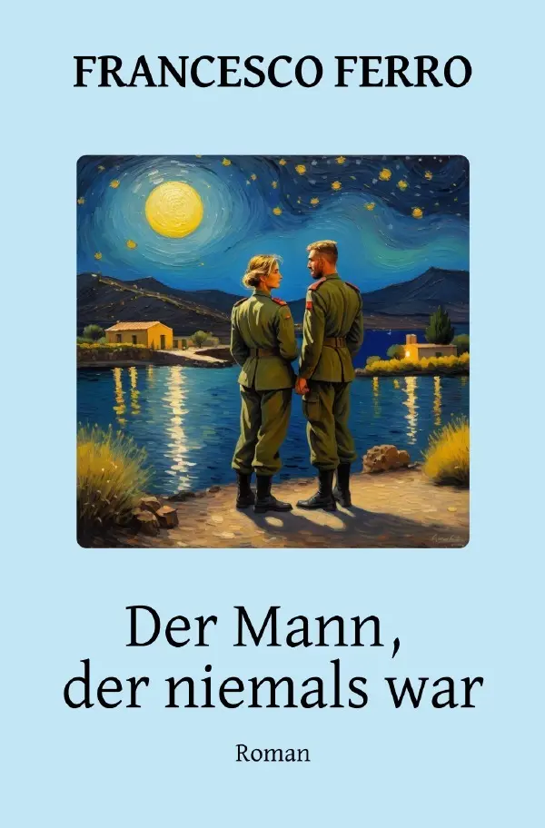 Cover: 9783819039874 | Der Mann, der niemals war | DE | Francesco Ferro | Taschenbuch | 2025