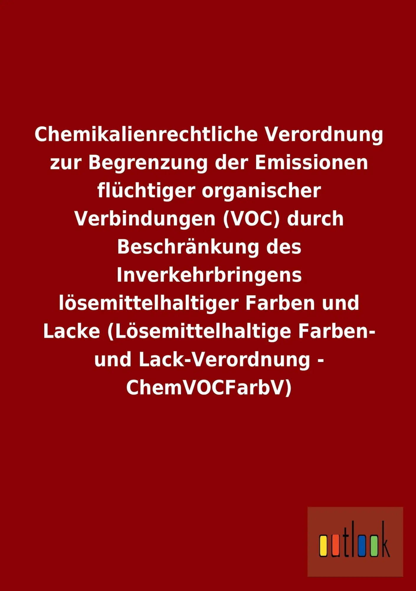 Cover: 9783864039874 | Chemikalienrechtliche Verordnung zur Begrenzung der Emissionen...