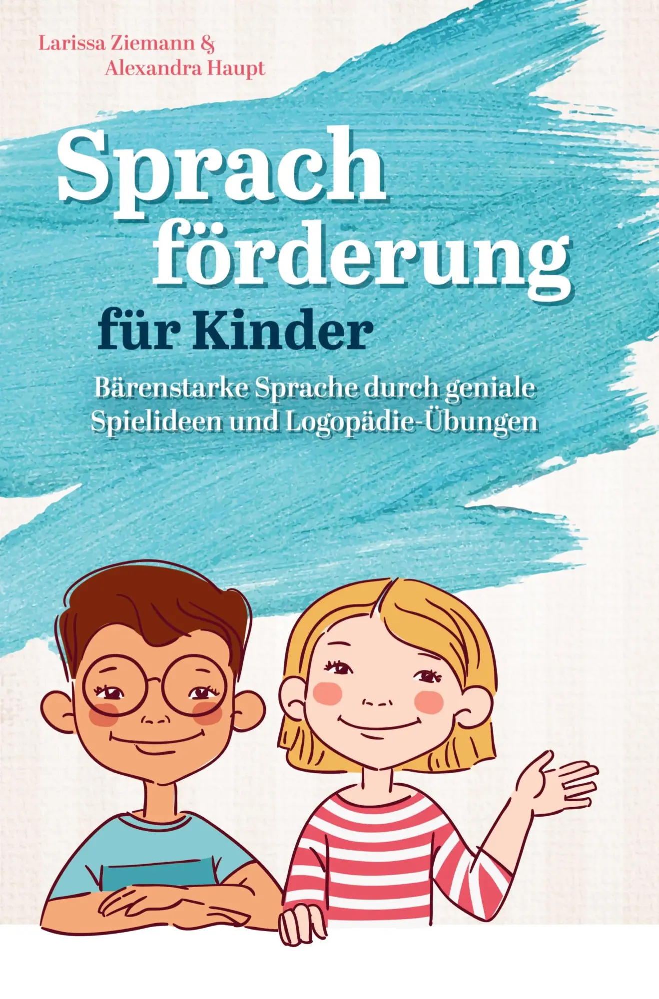 Cover: 9789403609874 | Sprachförderung für Kinder | Larissa Ziemann | Buch | 152 S. | Deutsch