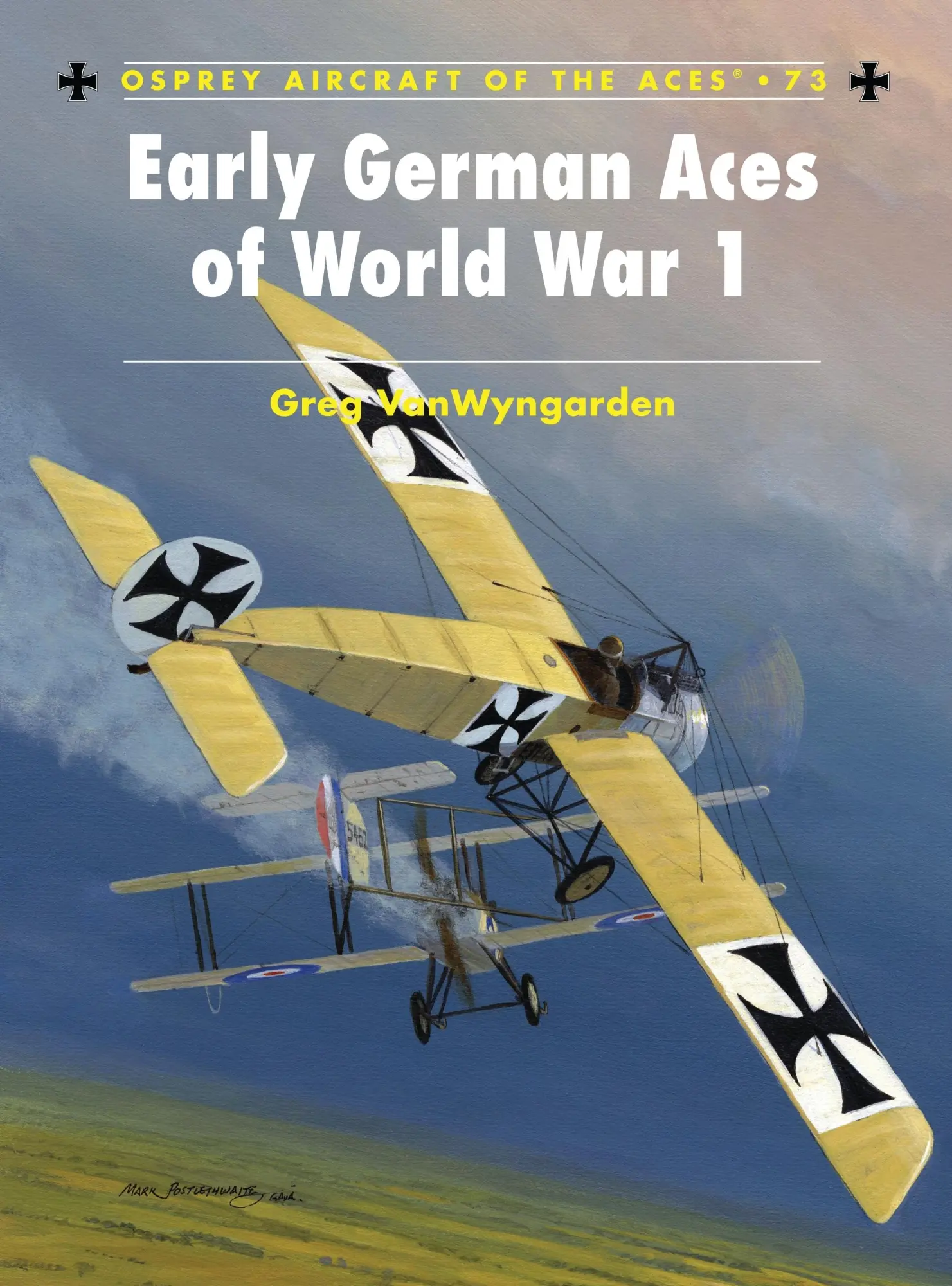 Autor: 9781841769974 | Early German Aces of World War I | Greg Vanwyngarden | Taschenbuch