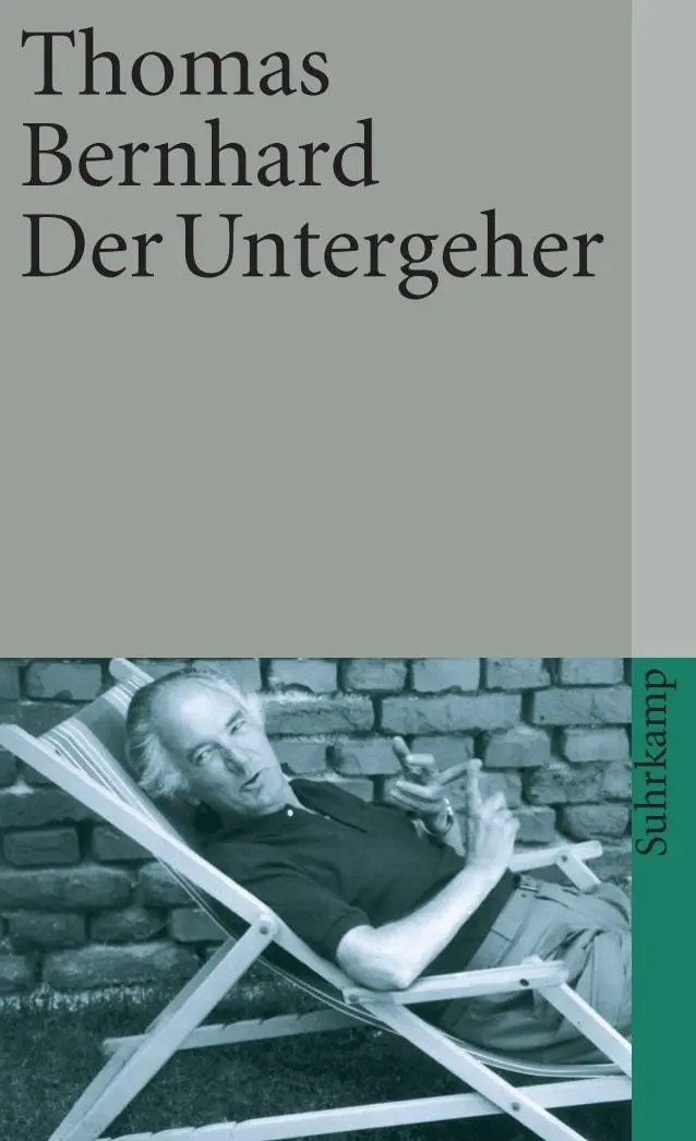 Cover: 9783518379974 | Der Untergeher | Thomas Bernhard | Taschenbuch | 256 S. | Deutsch