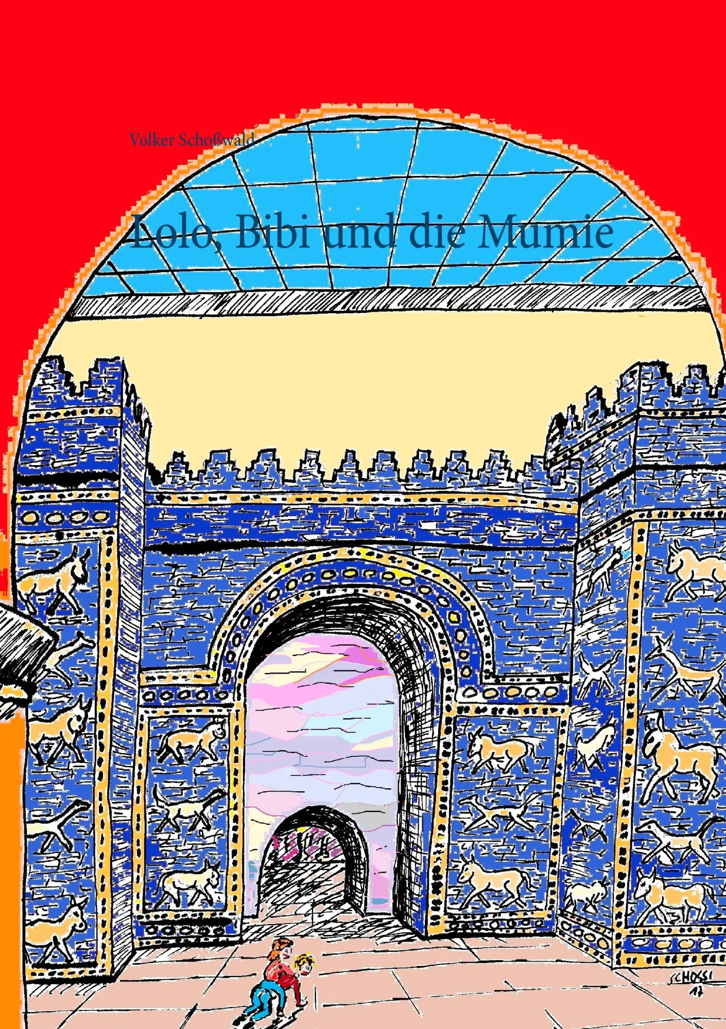 Cover: 9783740729974 | Lolo, Bibi und die Mumie | Volker Schoßwald | Taschenbuch | Lolo