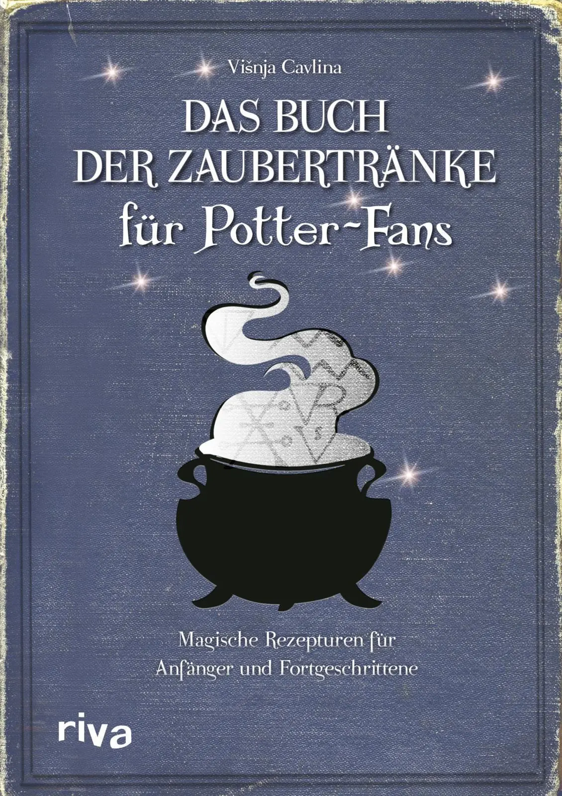 Cover: 9783742329974 | Das Buch der Zaubertränke für Potter-Fans | Vi¿nja Cavlina | Buch