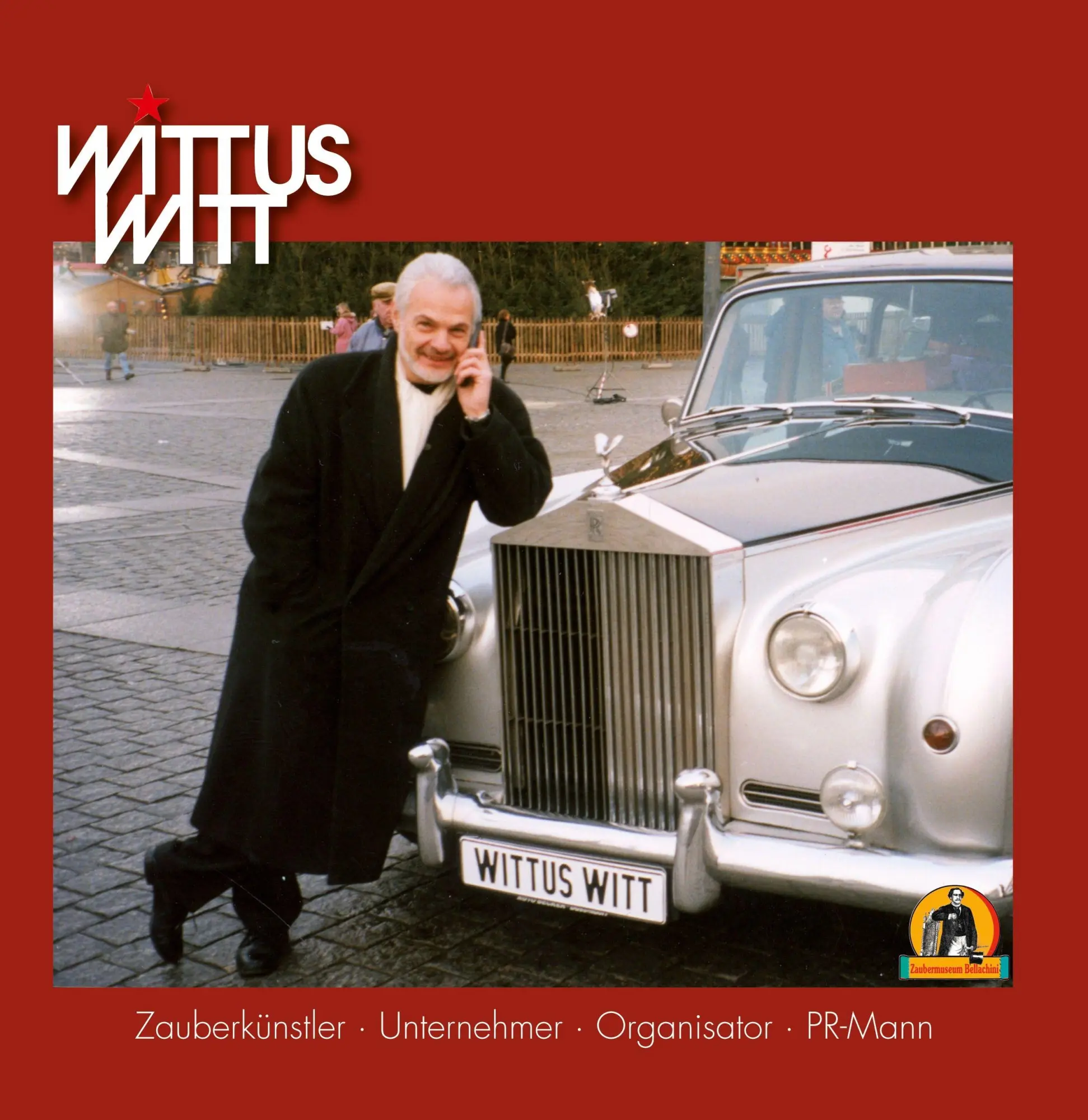 Cover: 9783947289974 | Wittus Witt,  Zauberkünstler, Unternehmer, Organisator, PR-Mann | Witt