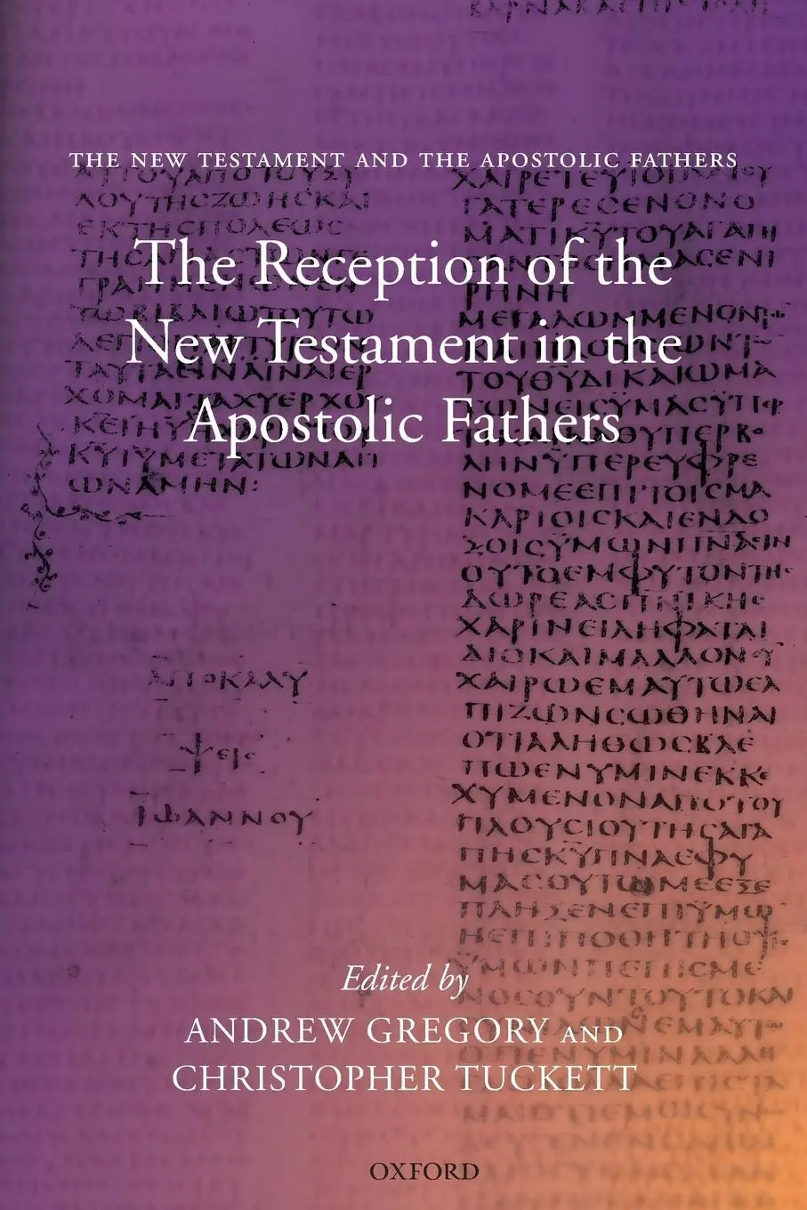 Cover: 9780199230075 | The Reception of the New Testament in the Apostolic Fathers | Buch
