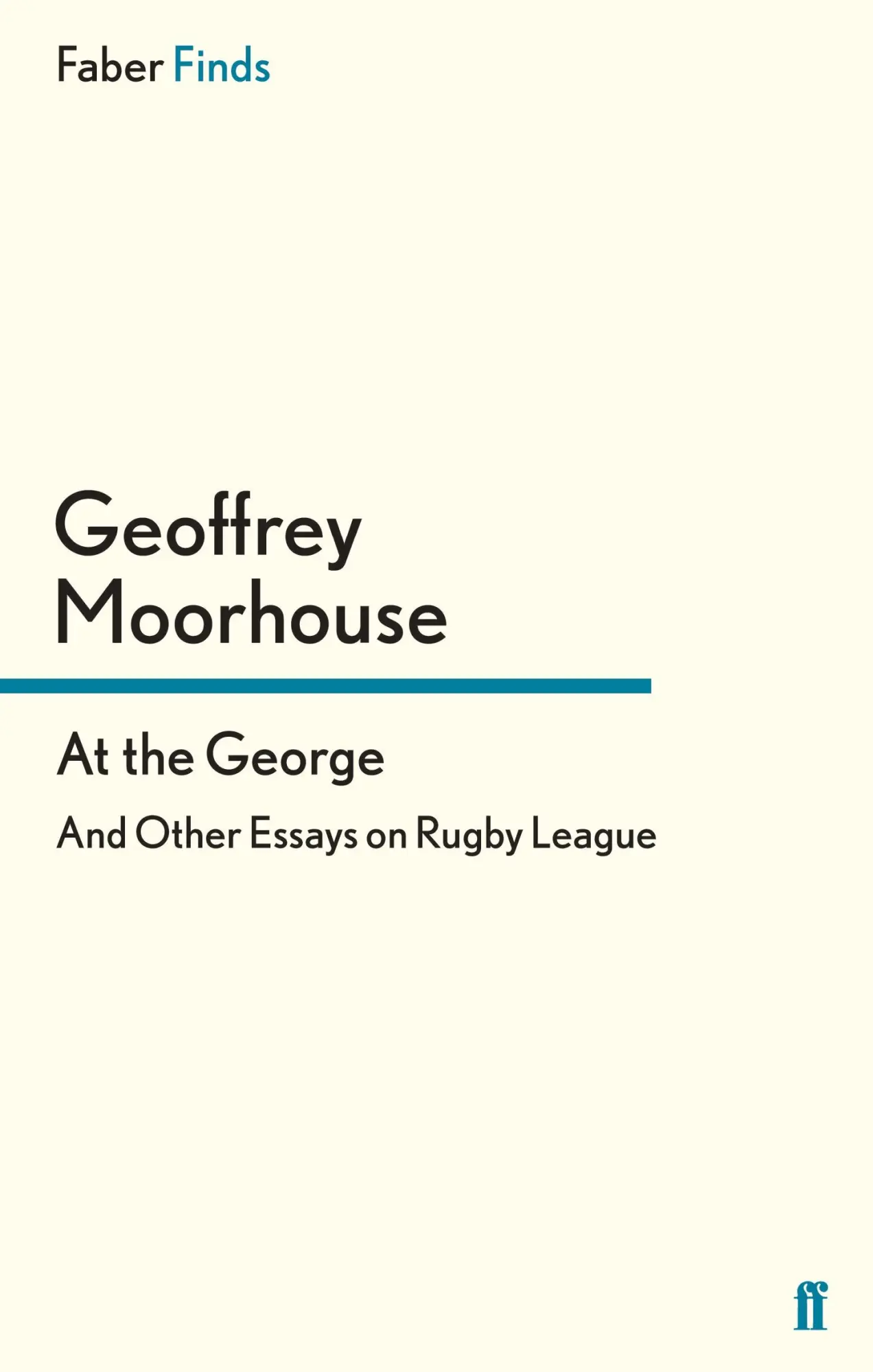 Cover: 9780571300075 | At the George | Geoffrey Moorhouse | Taschenbuch | 188 S. | Englisch