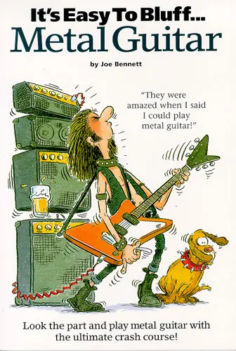 Cover: 9780711980075 | It's Easy To Bluff... Metal Guitar | Joe Bennett | Songbuch (Gitarre)