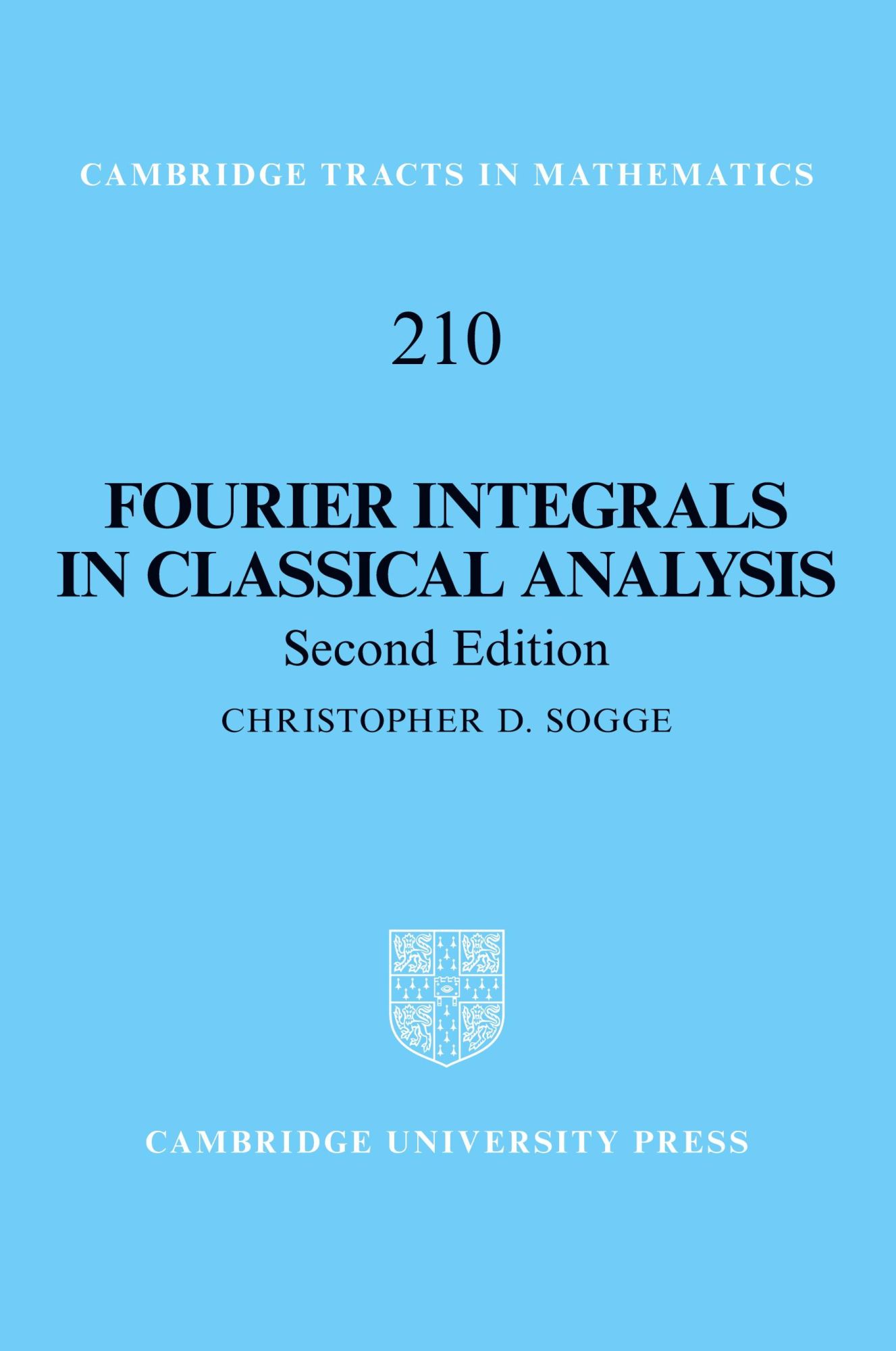 Cover: 9781107120075 | Fourier Integrals in Classical Analysis | Christopher D. Sogge | Buch