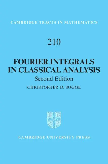 Cover: 9781107120075 | Fourier Integrals in Classical Analysis | Christopher D. Sogge | Buch