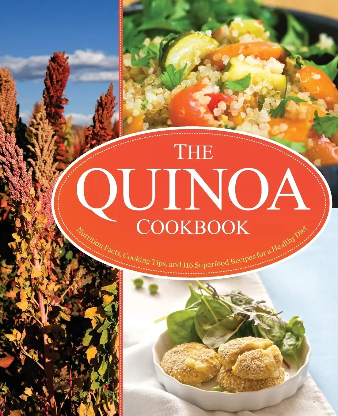 Cover: 9781623150075 | The Quinoa Cookbook | Rockridge Press | Taschenbuch | Englisch | 2012