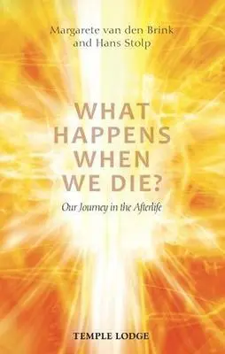 Cover: 9781912230075 | What Happens When We Die? | Our Journey in the Afterlife | Taschenbuch