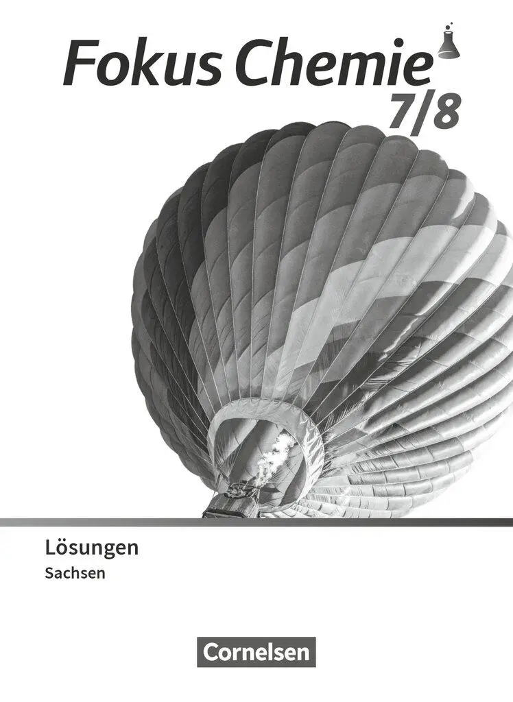 Cover: 9783060160075 | Fokus Chemie 7./8. Schuljahr - Gymnasium Sachsen - Lösungen zum...