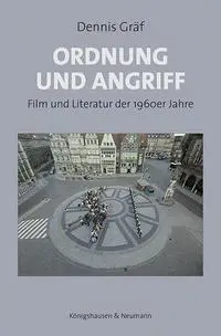 Cover: 9783826070075 | Ordnung und Angriff | Film und Literatur der 1960er Jahre | Gräf
