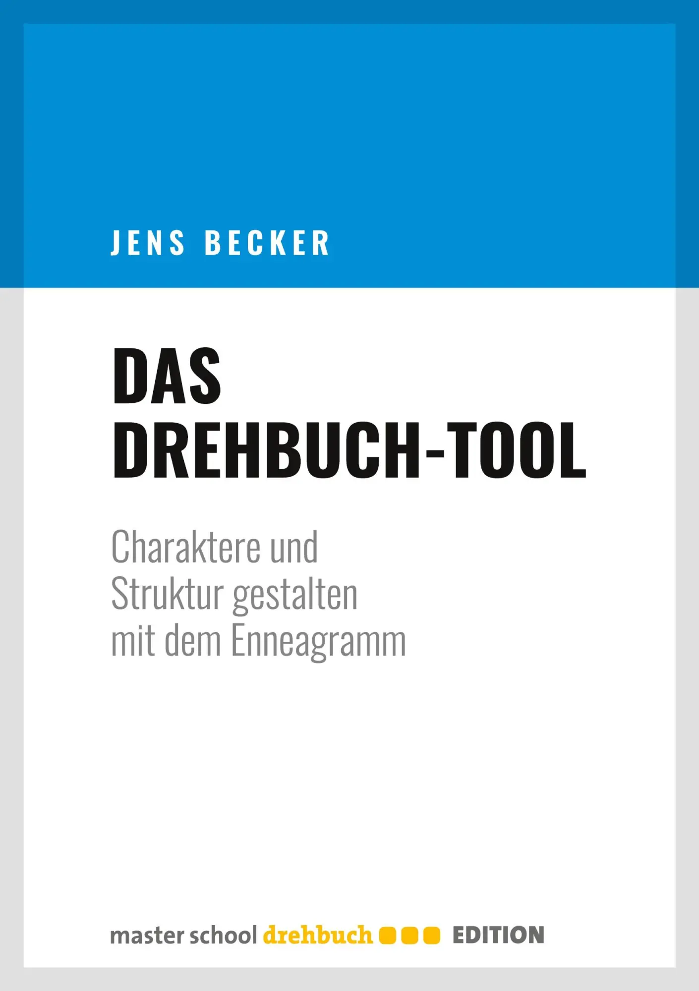 Cover: 9783946930075 | Das Drehbuch-Tool | Jens Becker | Taschenbuch | 176 S. | Deutsch