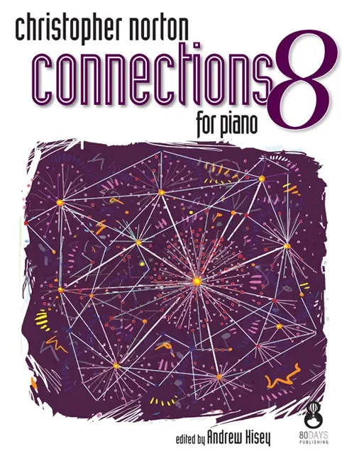 Cover: 9781908500175 | Connections For Piano - Book 8 | Christopher Norton | Buch