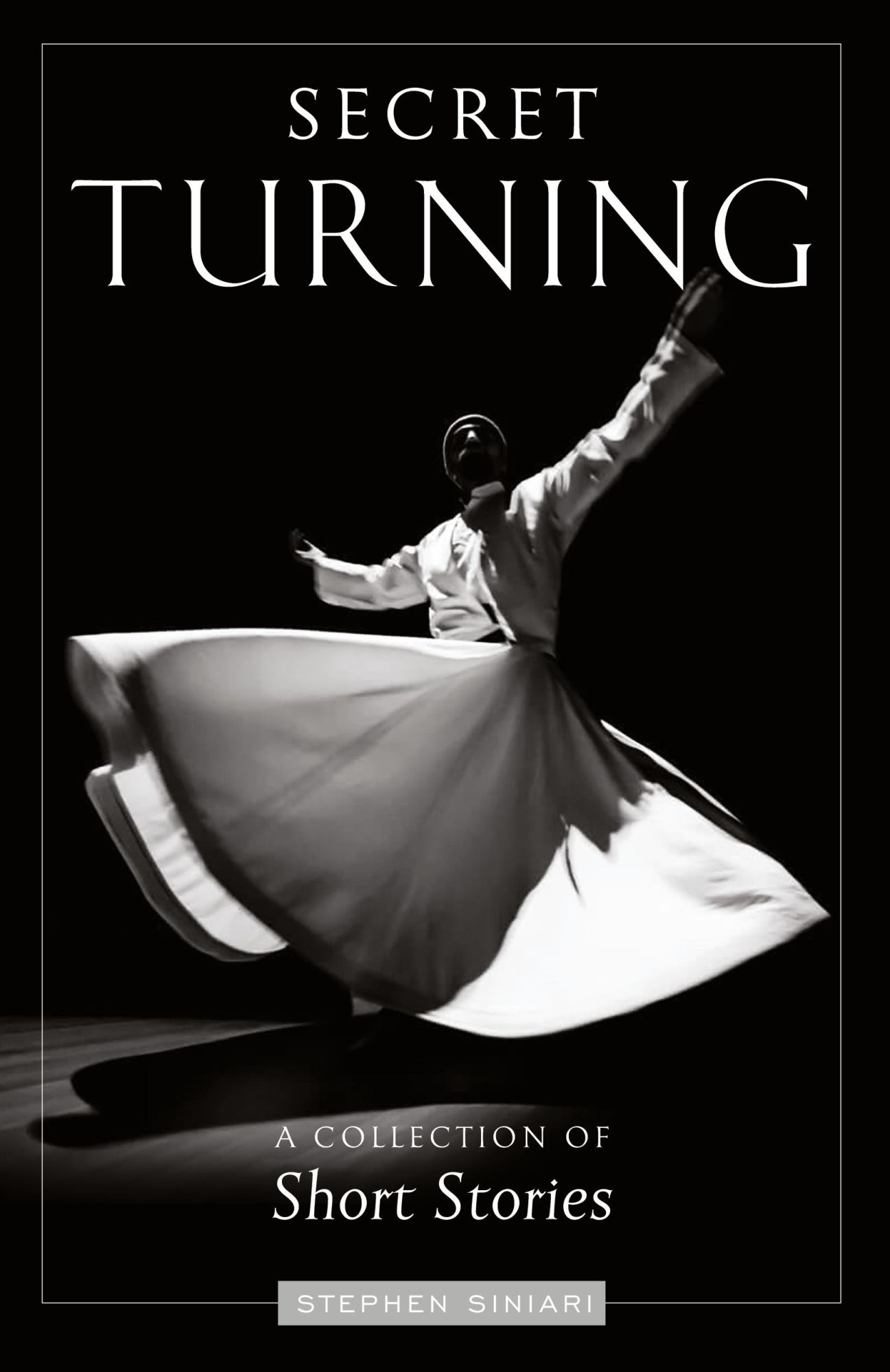 Cover: 9781955890175 | Secret Turning | Stephen N. Siniari | Taschenbuch | Englisch | 2022