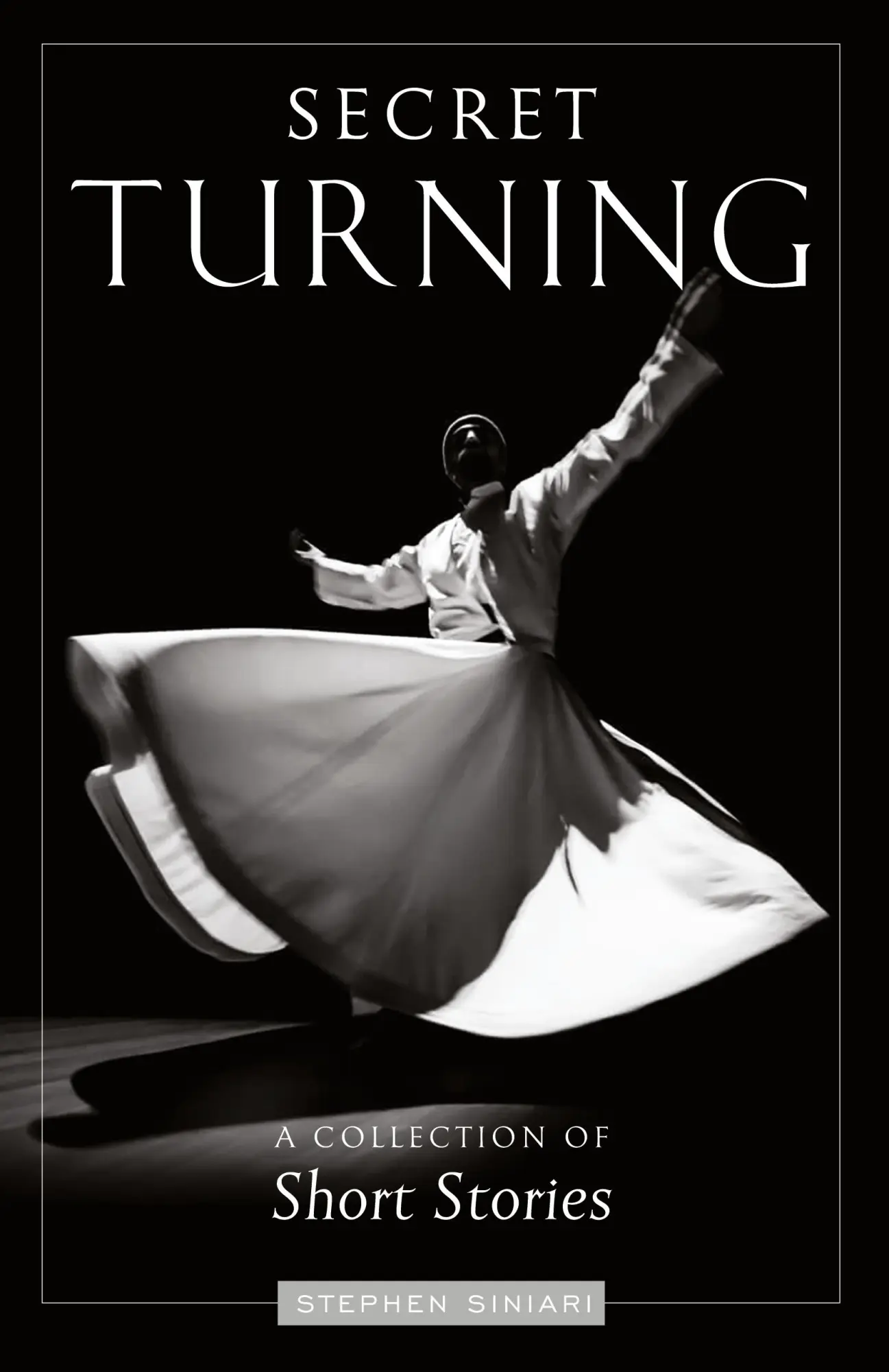 Cover: 9781955890175 | Secret Turning | Stephen N. Siniari | Taschenbuch | Englisch | 2022