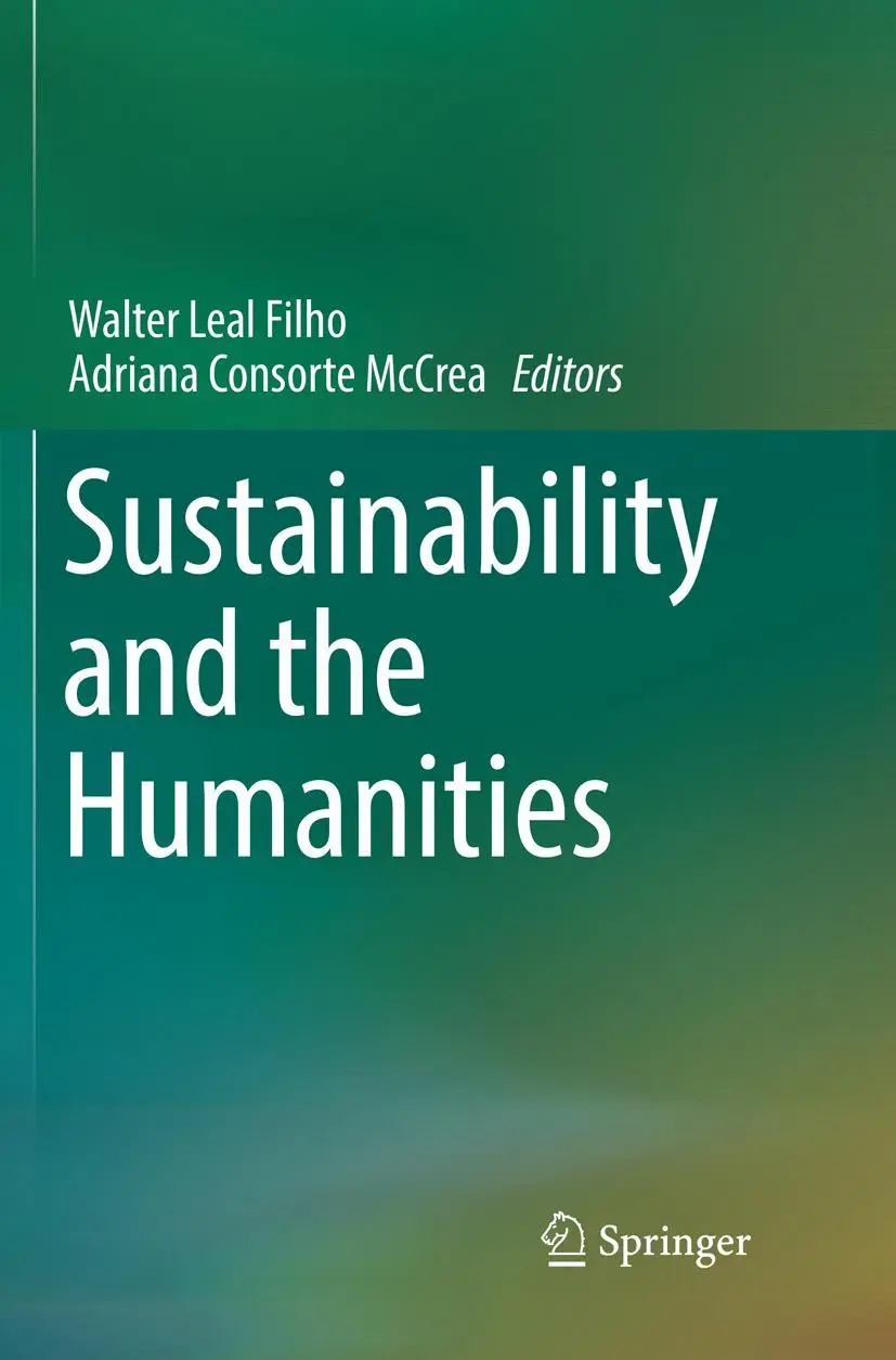 Cover: 9783030070175 | Sustainability and the Humanities | Walter Leal Filho (u. a.) | Buch