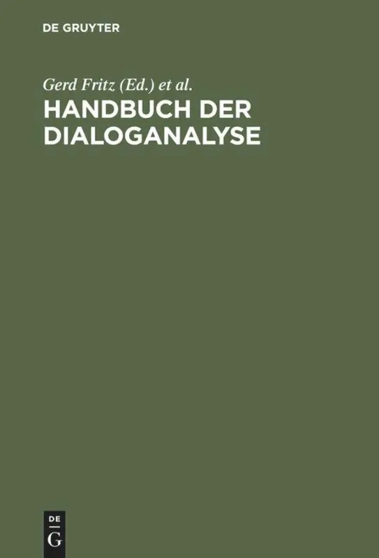 Cover: 9783484730175 | Handbuch der Dialoganalyse | Franz Hundsnurscher (u. a.) | Buch | XV