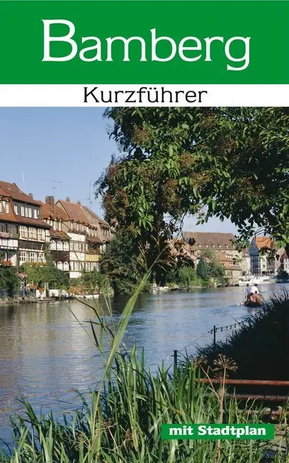Cover: 9783898890175 | Bamberg - Kurzführer | Karin Dengler-Schreiber | Taschenbuch | 24 S.