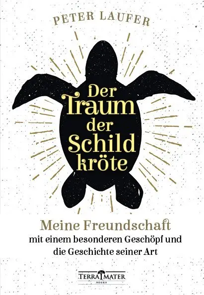 Cover: 9783990550175 | Der Traum der Schildkröte | Peter Laufer | Buch | 336 S. | Deutsch