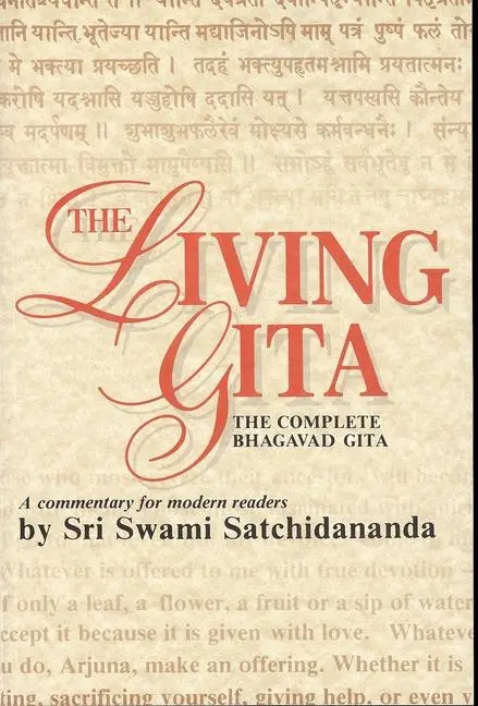 Cover: 9780932040275 | Living Gita | The Complete Bhagavad Gits | Sri Swami Satchidananda