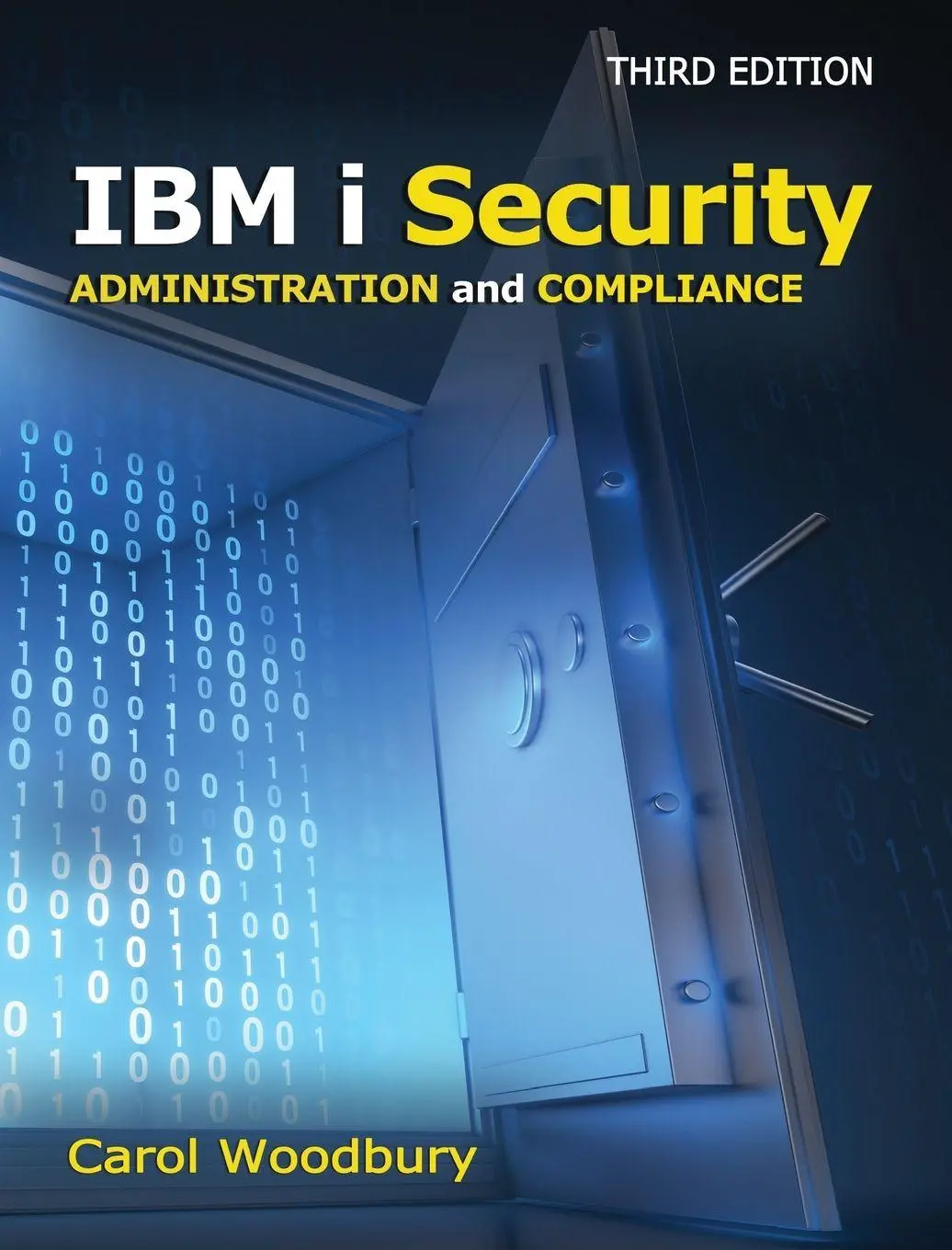 Cover: 9781583470275 | IBM i Security Administration and Compliance | Carol Woodbury | Buch