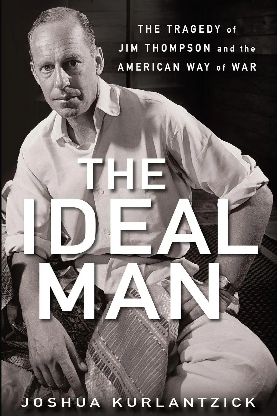 Cover: 9781681620275 | The Ideal Man | Joshua Kurlantzick | Taschenbuch | Englisch | 2010