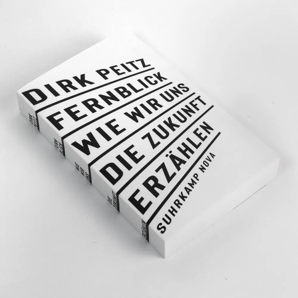 Bild: 9783518470275 | Fernblick: Wie wir uns die Zukunft erzählen | Dirk Peitz | Taschenbuch