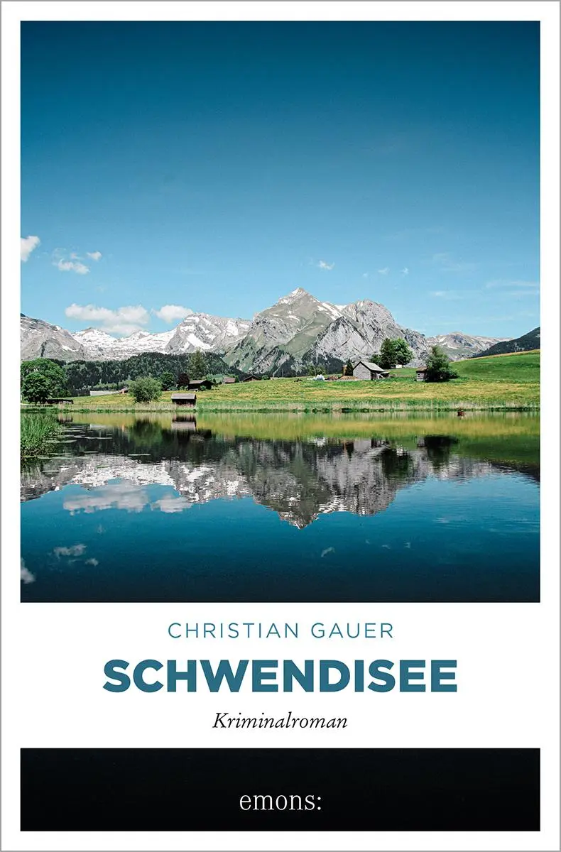 Cover: 9783740820275 | Schwendisee | Kriminalroman | Christian Gauer | Taschenbuch | 304 S.