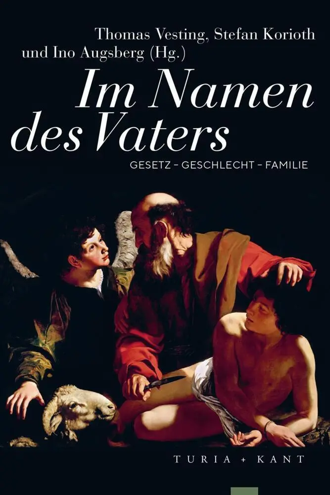 Cover: 9783985140275 | Im Namen des Vaters | Gesetz - Geschlecht - Familie | Vesting (u. a.)