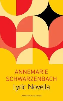 Cover: 9781803090375 | Lyric Novella | Annemarie Schwarzenbach | Taschenbuch | Englisch